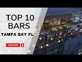 Must-Visit Tampa Bay Bars Trending Hot Spots You Need to Hit