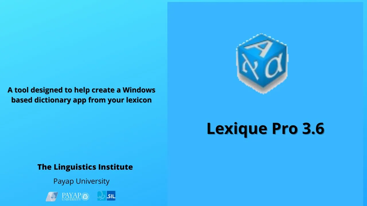 Introduction to Lexique Pro: a tool used to help display your lexical data