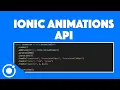 Ionic 5 The Ionic Animations API