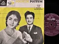 Download Lagu 'Poovum Pottum'  Music:R.Govardhan-Lyrics:Kannadhasan/1967--Oldies Movie songs- Tamil/45-rpm record.
