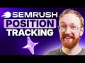 Semrush Position Tracking Tutorial Monitor SEO AI Visibility