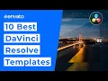10 Best Premium DaVinci Resolve Templates 2021