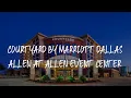 Courtyard by Marriott Dallas Allen at Allen Event Center Review - Allen United States of America