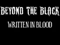 Beyond The Black - Written In Blood - 2016 - Lyric Video
