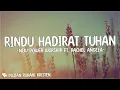 Download Lagu New Power Worship ft Rachel Angela - Rindu Hadirat Tuhan (Lirik) Lagu Rohani