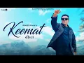 Download Lagu KEEMAT - RANJIT RANA (Official Video) SAMIE DEOL | KINDA SAMMIPUR | Latest Punjabi Songs 2025