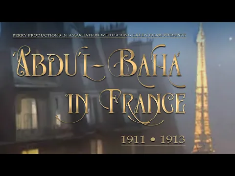 Download MP3 'Abdu'l Bahá in France—ENGLISH