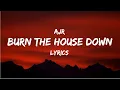 Download Lagu Burn The House Down - AJR | LYRICS 💯