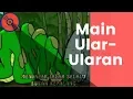Download Lagu Main Ular Ularan - Lagu Anak Balita Indonesia