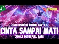 Lagu SATU DISKOTIK OPENING PARTY ! DJ CINTA SAMPAI MATI X HARGA DIRIKU NEW JUNGLE DUTCH 2022 FULL BASS