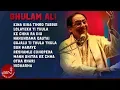 Download Lagu Ghulam Ali | Kina Kina Timro Tasbir | Gajalu Ti | Lolayeka Ti  | K Cha Ra Deu | Audio Jukebox