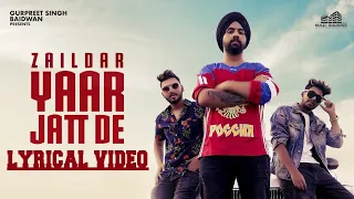 Yaar Jatt De | Zaildar | Game Changerz | Music Builderzz | Latest Punjabi Song 2019