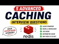 5 Advanced Caching Interview Questions Every Backend Engineer Must Know