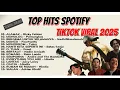 TOP HITS SPOTIFY TIKTOK VIRAL 2025  | LAGU INDOESIA POPOLER #laguspotify #spotifyplaylist