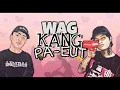 WAG KANG PA-EUT - Jr.Crown ft. Bomb D. of BP (w/LyricVideo)