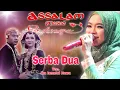Download Lagu Serba Dua Voc  Ika Ismatul Hawa | Assalam Music Pekalongan Live Wonopringgo