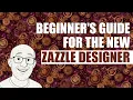 Beginners Demonstration for the new Zazzle Designer