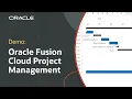 Oracle Fusion Cloud Project Management Demo