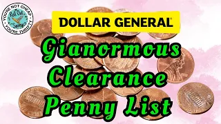 Ginormous Dollar General Penny List 26