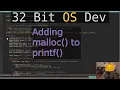 Malloc-ing Printf 32 Bit OS Dev in C