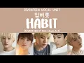 Download Lagu [LYRICS/가사] SEVENTEEN (세븐틴) - 입버릇 (Habit) [Al1 4th Mini Album]