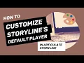 eLearning Tutorial Customize the Player in Articulate Storyline for your Online Course