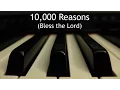 Download Lagu 10,000 Reasons (Bless the Lord) - piano instrumental cover with lyrics