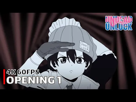 Download MP3 Undead Unluck - Opening 1 【01】 4K 60FPS Creditless | CC