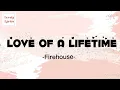 Firehouse - Love Of A Lifetime (Lyrics)
