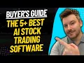TOP 5 BEST AI Stock Trading Software Apps And Bots - Best AI Trading Bot Review 2025