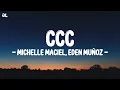 Michelle Maciel, Eden Muñoz - CCC (Letra\Lyrics)