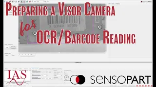 Setting up a SensoPart Visor for OCR and Barcode Reading