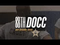 An Inside Look at 88th DOCC
