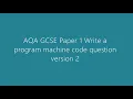 AQA Paper 1 GCSE Machine code question version2