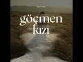 Göçmen Kızı - Lina Mavi