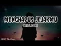 Download Lagu BCL \u0026 Ariel NOAH - Menghapus Jejakmu || Lyrics