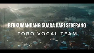Download Kirimlah, Kirimlah - Berkumandang Suara Dari Seberang  (KJ. 425)  - Toro Vocal Team MP3