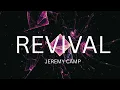 "Revival"  by: Jeremy Camp lyric video