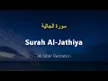 Lagu Surah Al-Jathiyah - Ali Jaber (With English Translation)