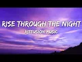 Download Lagu Rise Through the Night Riffusion Music