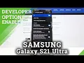 How to Enable USB Debugging on SAMSUNG Galaxy S21 Ultra - Developer Features