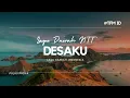 Download Lagu DESAKU-Lagu Daerah NTT #subscribe