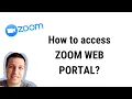 How to ACCESS ZOOM WEB PORTAL