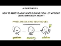 ALGO 18B REMOVING DUPLICATE ELEMENT WITHOUT USING TEMP ARRAY PROBLEM SOLVING TECHNIQUES