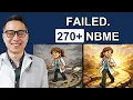 Helping a Failed-Step-1 Student Score 270 on Step 2 CK NBMEs
