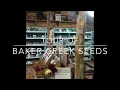 Bakers Creek Heirlooms Seed Co Tour