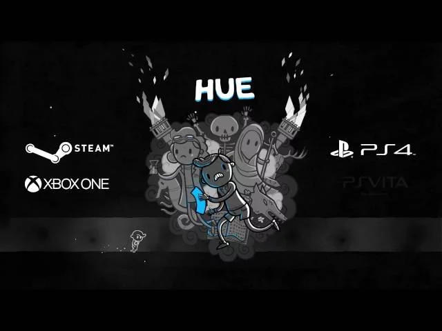 Hue - Coming Soon Trailer | PS4, PS Vita, Xbox One &amp; PC