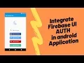 Integrate GoogleSign Email and Phone verification signin options in android Application
