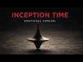 Hans Zimmer - Time (Inception) | EPIC EMOTIONAL VERSION