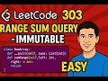 LeetCode 303 Range Sum Query - Immutable Easy Explained in 5 Minutes